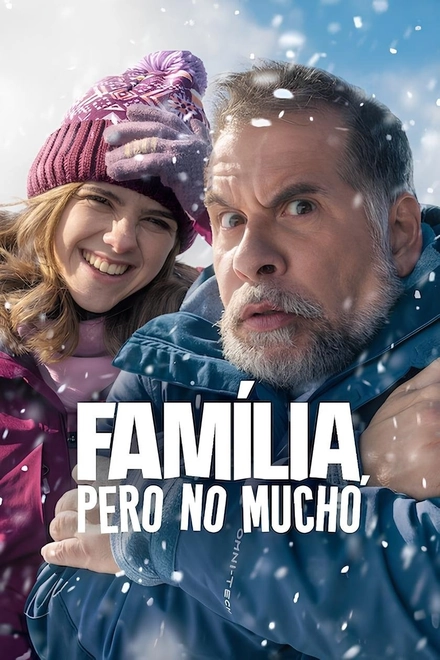 Pôster oficial de Família, Pero no Mucho