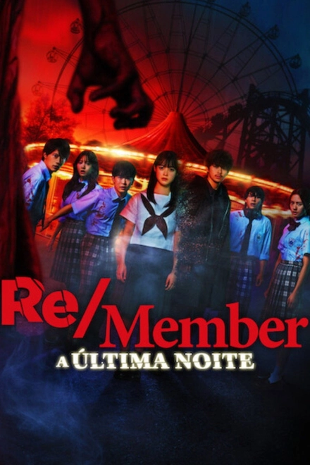 Pôster oficial de Re/Member: A Última Noite
