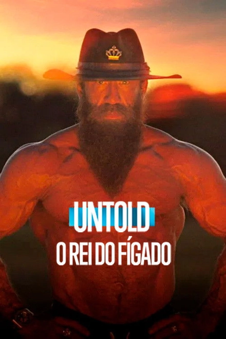 Pôster oficial de Untold: O Rei do Fígado