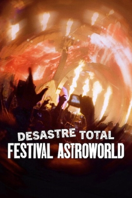 Pôster oficial de Desastre Total: Festival Astroworld