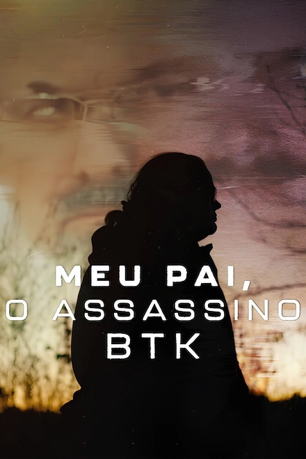 Pôster oficial de Meu Pai, o Assassino BTK