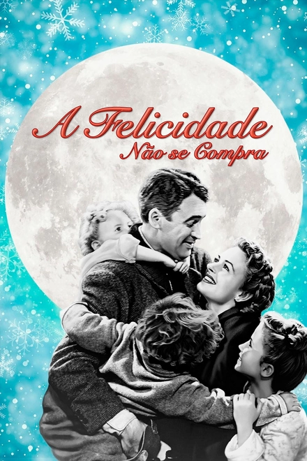 Pôster oficial de A Felicidade Não Se Compra