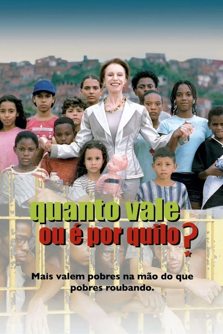 Pôster oficial de Quanto Vale ou É por Quilo?