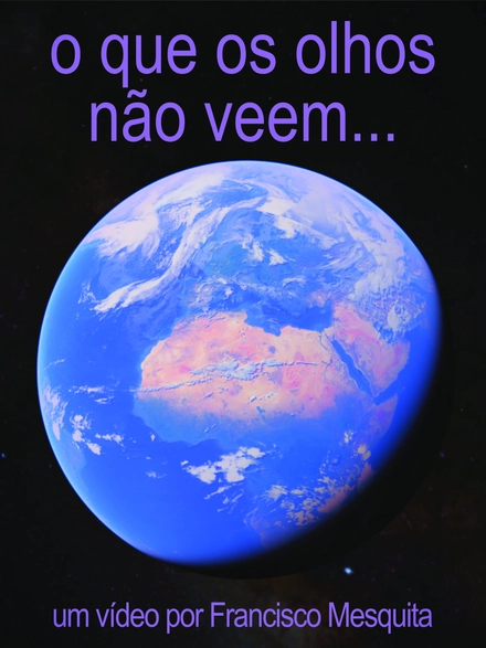 Pôster oficial de o que os olhos não veem...