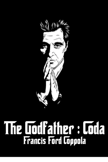 Pôster oficial de The Godfather, Coda: The death of Michael Corleone