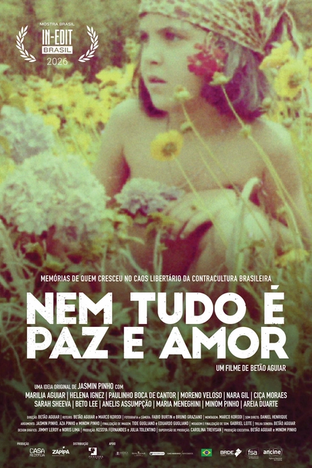 Pôster oficial de Nem Tudo é Paz e Amor