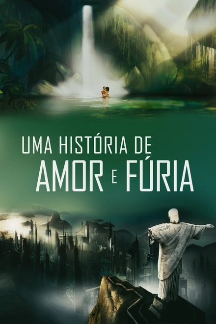 Pôster oficial de Uma História de Amor e Fúria