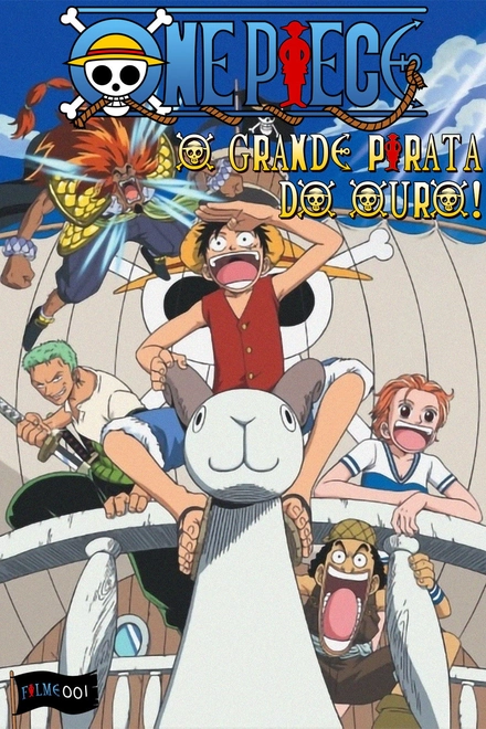 One Piece - O Filme é deliciosa viagem ao início da jornada de Luffy do Chapéu de Palha