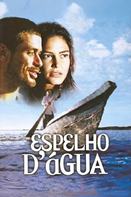 Pôster oficial de Espelho d'Água - Uma Viagem no Rio São Francisco