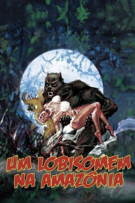 Pôster oficial de Um Lobisomem na Amazônia