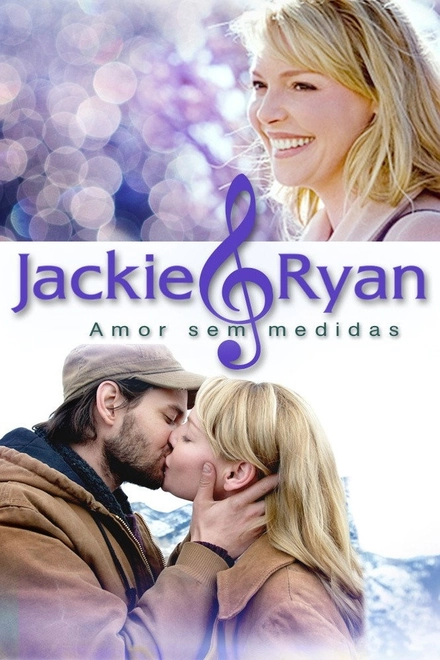 Pôster oficial de Jackie & Ryan: Amor Sem Medidas