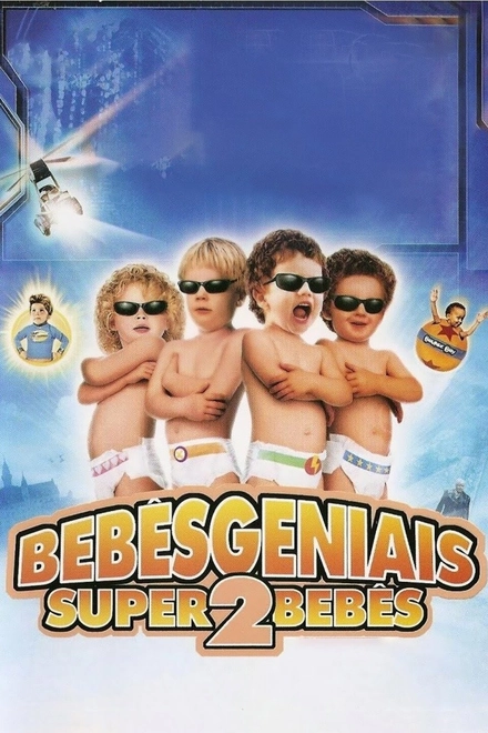 Pôster oficial de Bebês Geniais 2: Super Bebês