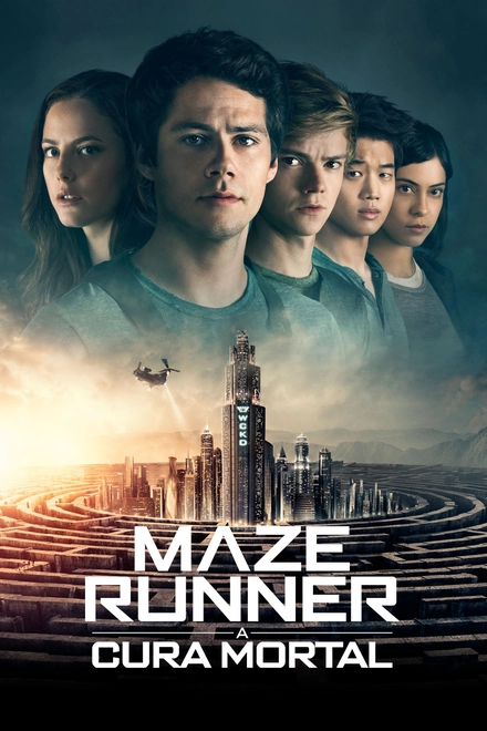 Pôster oficial de Maze Runner: A Cura Mortal