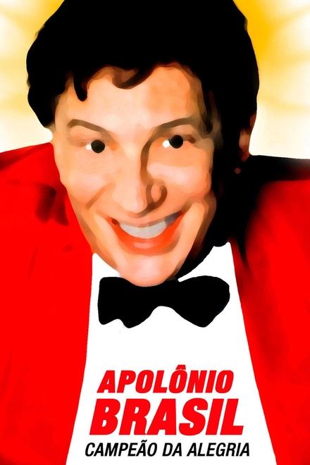 Pôster oficial de Apolônio Brasil, Campeão da Alegria