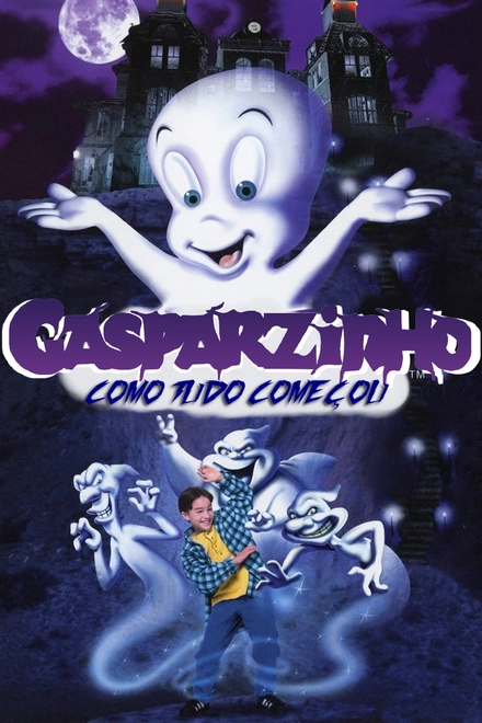 Pôster oficial de Gasparzinho, Como Tudo Começou