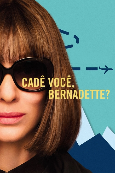 Pôster oficial de Cadê Você, Bernadette?