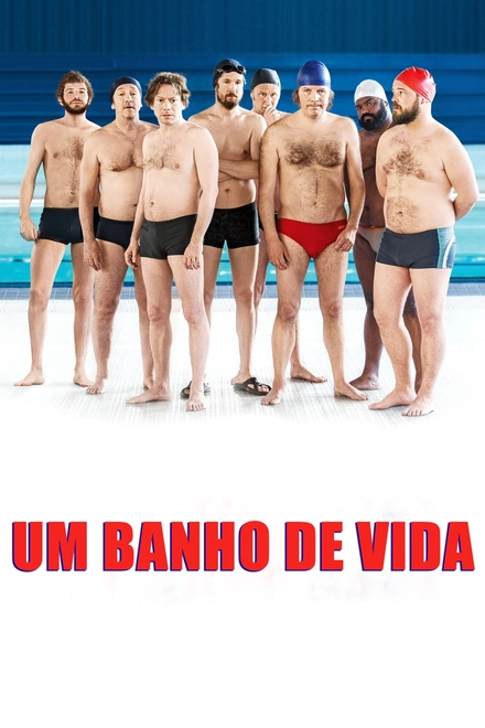 Pôster oficial de Um Banho de Vida