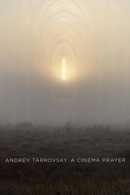 Pôster oficial de Andrey Tarkovsky: Uma Oração de Cinema