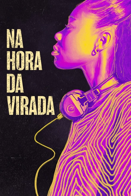 Pôster oficial de Na Hora da Virada