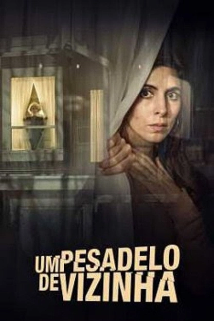 Pôster oficial de Um Pesadelo De Vizinha