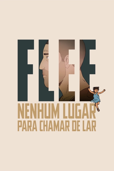 Pôster oficial de Flee: Nenhum Lugar Para Chamar de Lar