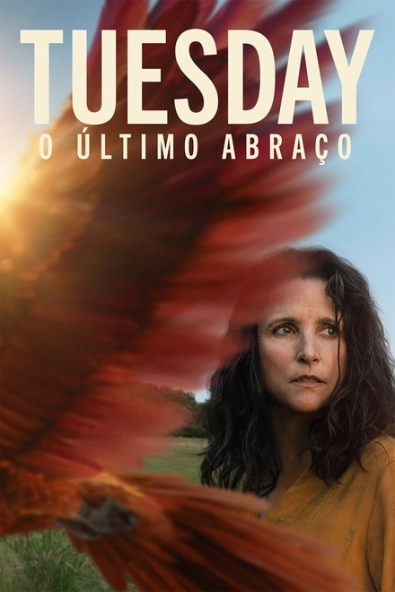 Pôster oficial de Tuesday: O Último Abraço