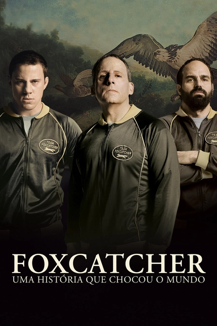 Pôster oficial de Foxcatcher: Uma História Que Chocou o Mundo