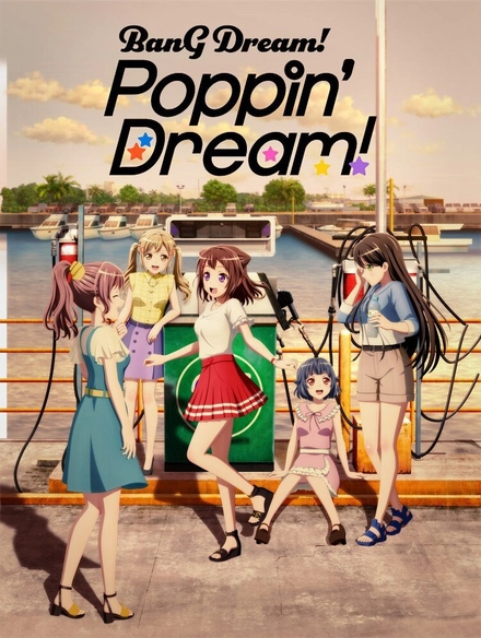Pôster oficial de BanG Dream! Movie: Poppin' Dream!