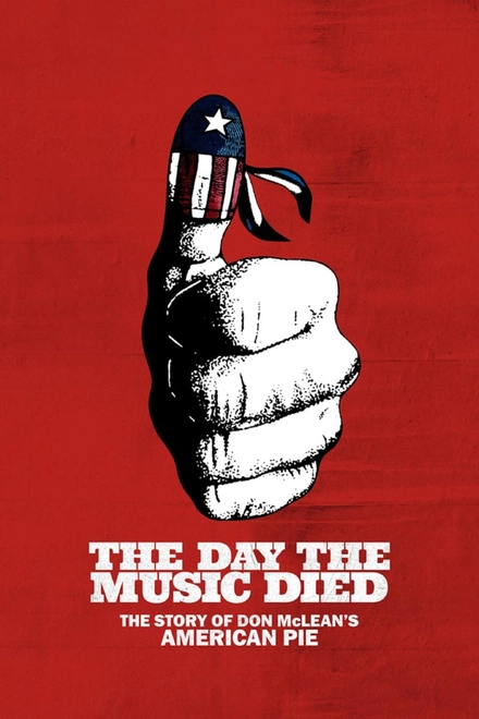 Pôster oficial de The Day the Music Died: The Story of Don McLean's "American Pie"