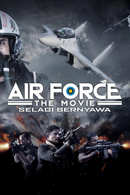 Pôster oficial de Air Force The Movie: Selagi Bernyawa