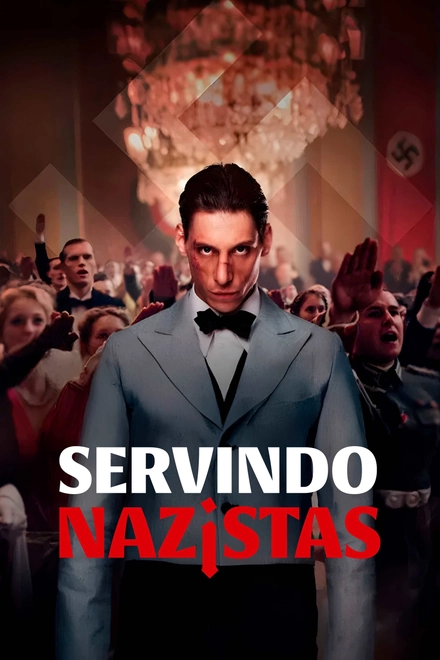 Pôster oficial de Servindo Nazistas