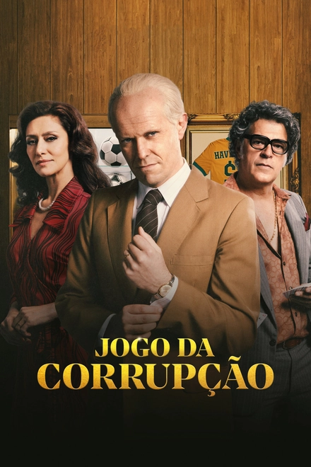 Pôster oficial de O Jogo da Corrupção