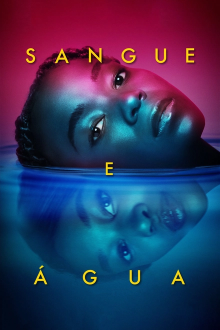 Pôster oficial de Sangue e Água