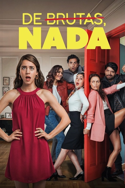Pôster oficial de De Brutas, Nada