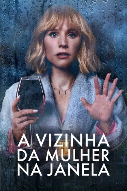 Pôster oficial de A Vizinha da Mulher na Janela