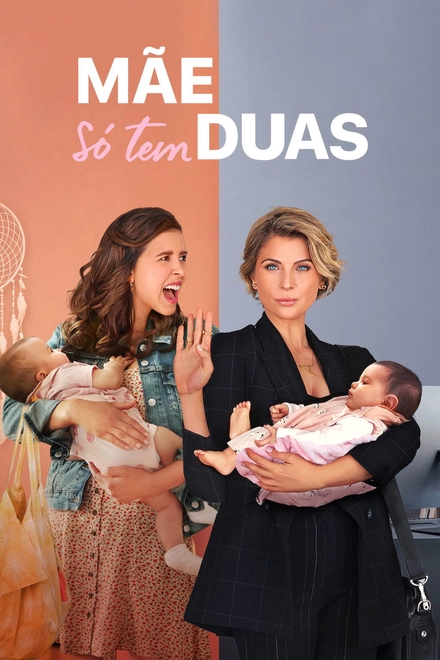 Pôster oficial de Mãe Só Tem Duas