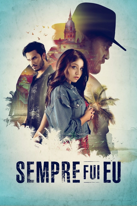 Pôster oficial de Sempre Fui Eu