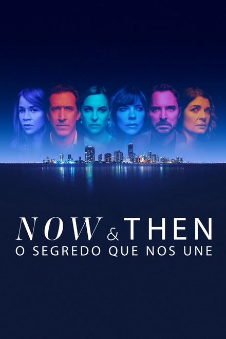 Pôster oficial de Now and Then - O Segredo Que Nos Une