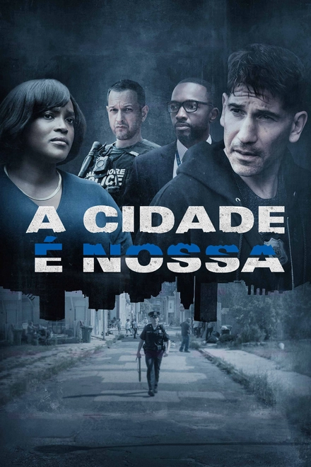 Pôster oficial de A Cidade É Nossa