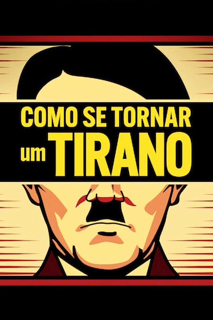 Pôster oficial de Como Se Tornar um Tirano