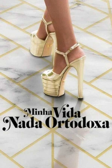Pôster oficial de Minha Vida Nada Ortodoxa