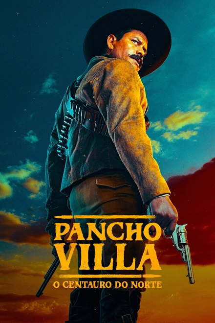 Pôster oficial de Pancho Villa: O Centauro do Norte