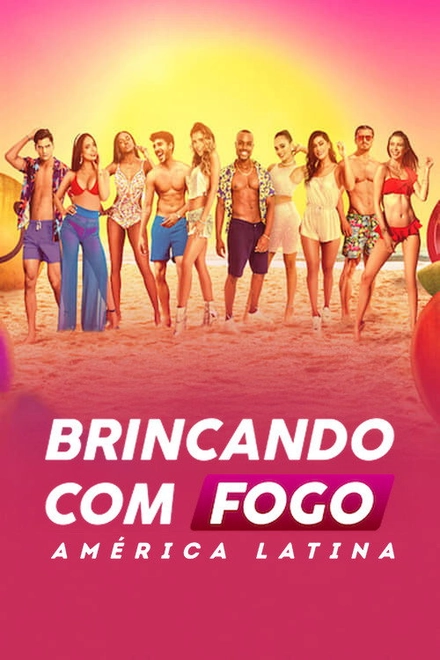 Pôster oficial de Brincando com Fogo: América Latina