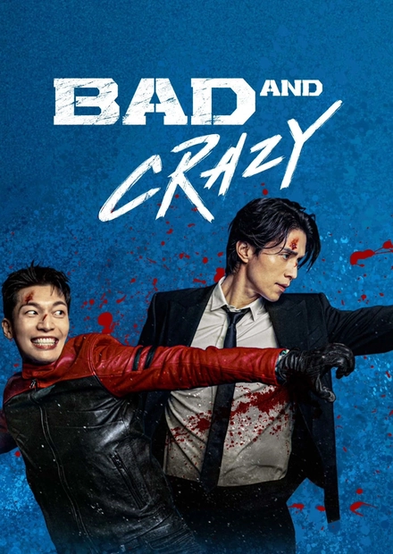 Pôster oficial de Bad and Crazy