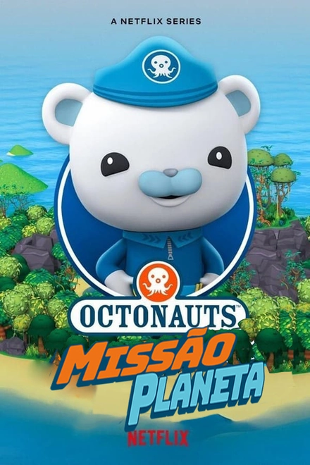 Pôster oficial de Octonautas: Missão Planeta