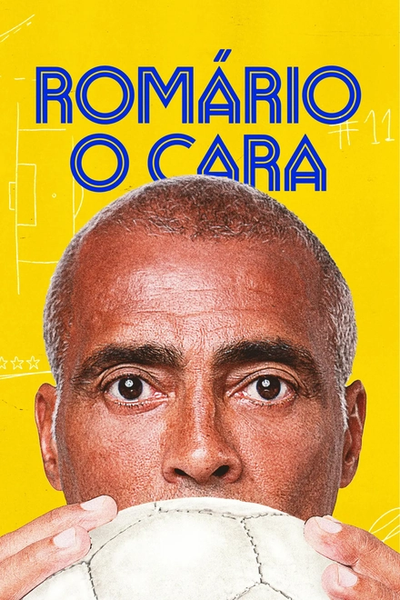 Pôster oficial de Romário, o Cara
