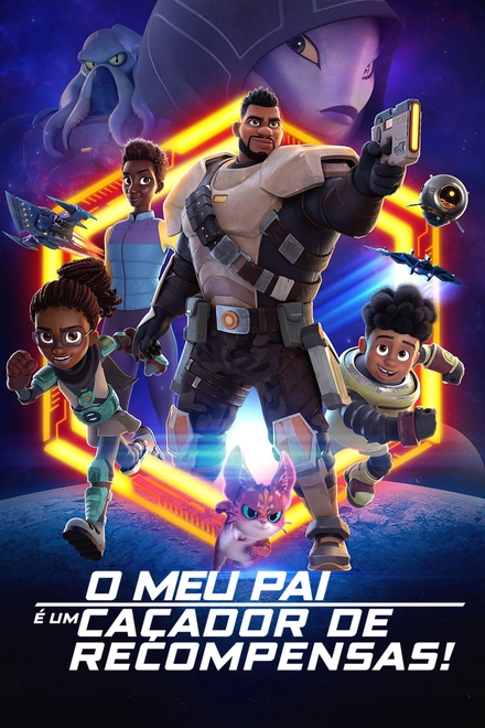 Pôster oficial de O Meu Pai é um Caçador de Recompensas!
