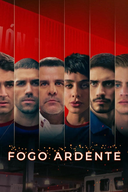 Pôster oficial de Fogo Ardente