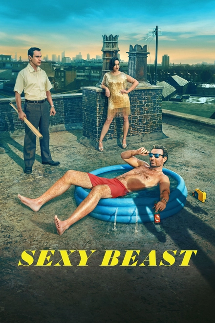 Pôster oficial de Sexy Beast