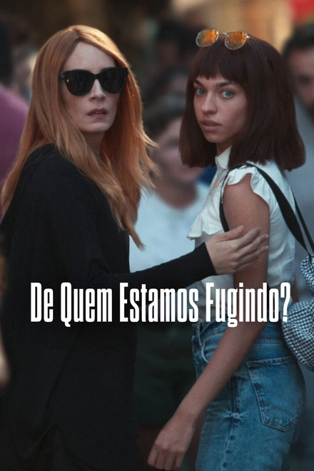 Pôster oficial de De Quem Estamos Fugindo?
